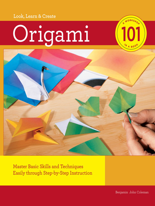 Title details for Origami 101 by Benjamin Coleman - Available